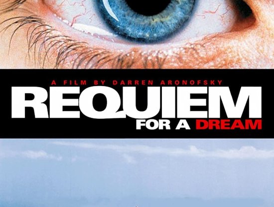 Requiem for a Dream - Bir Rüya İçin Ağıt